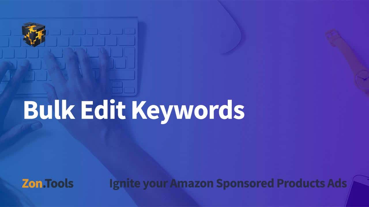 Bulk Edit Keywords